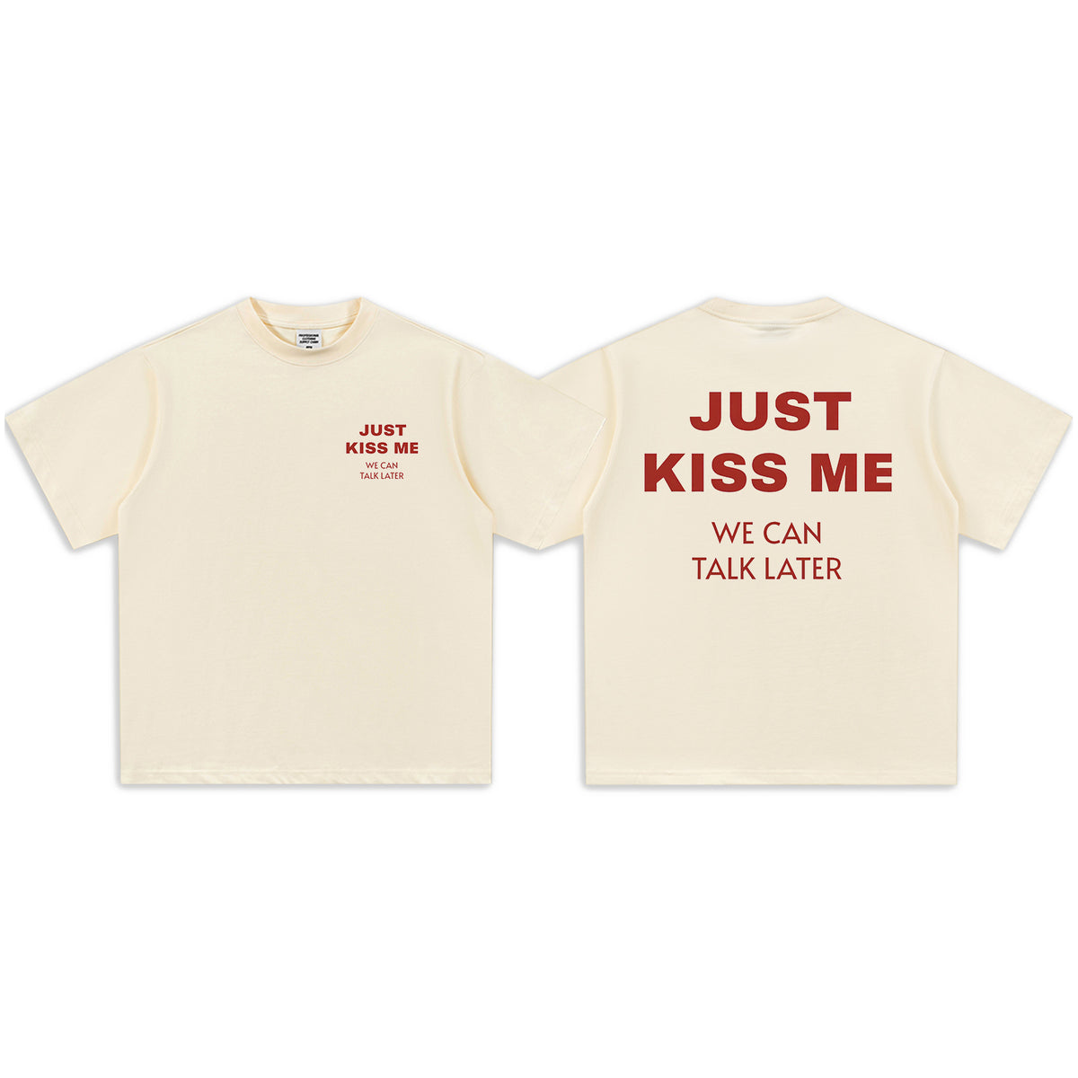 Just Kiss Me Short-Sleeve T-Shirt