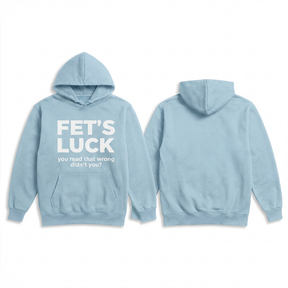 FETS LUCK T-SHIRT