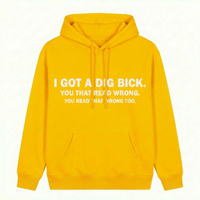 I GOT A DIG BICK T-SHIRT