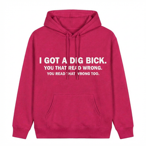 I GOT A DIG BICK T-SHIRT