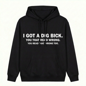 I GOT A DIG BICK T-SHIRT