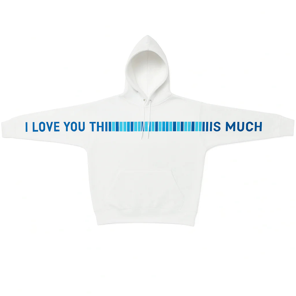 Unisex I Love You This Much Hoodie
