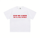 Give me a beer-Short Sleeve T-Shirt