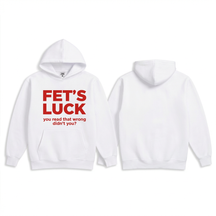 FETS LUCK T-SHIRT