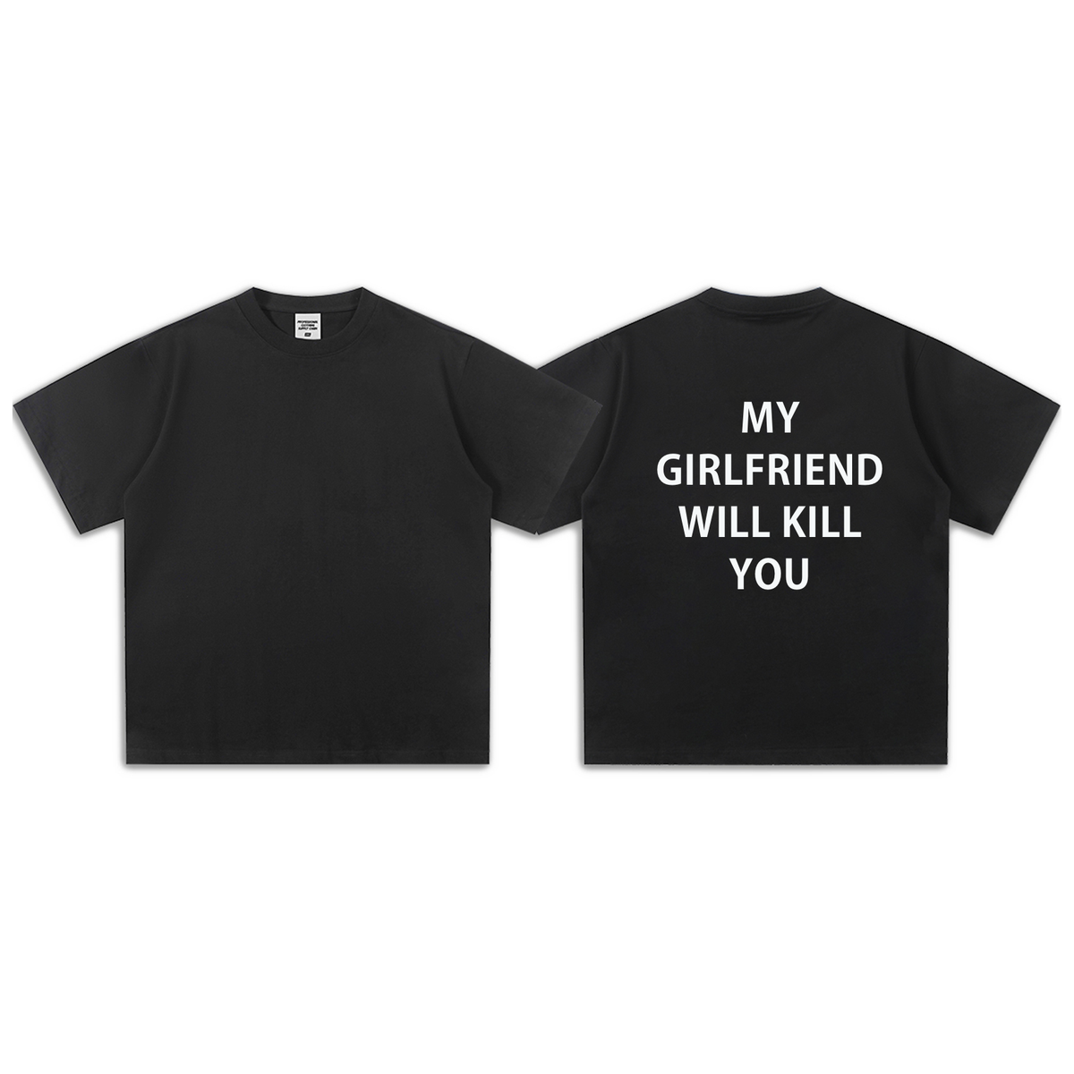 My GF Will Kill You-Sleeve T-Shirt