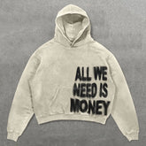 All We Need Hoodie