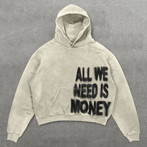 All We Need Hoodie