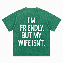I Am Friendly Short-Sleeve T-Shirt