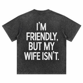 I Am Friendly Short-Sleeve T-Shirt
