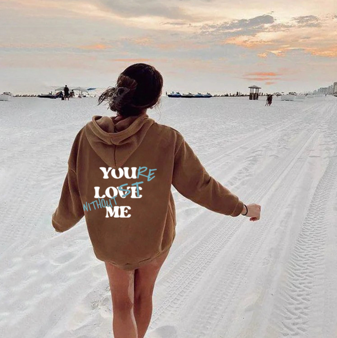 Your Lost Without Me Print Hoodie